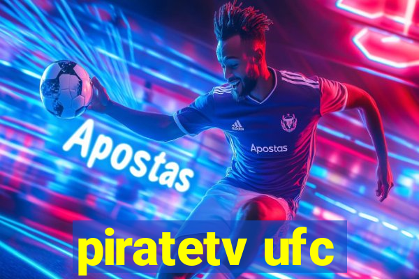 piratetv ufc